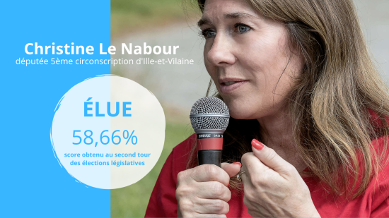 Christine LE NABOUR, réélue députée de la 5ème circonscription d'Ille-et-Vilaine Christine LE NABOUR, réélue députée de la 5ème circonscription d'Ille-et-Vilaine